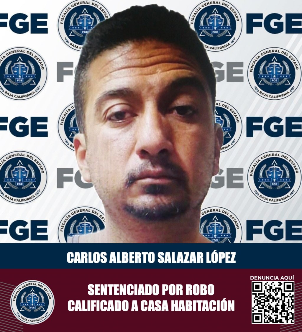 Logra la Fiscalía Regional de Ensenada condena de 11 años contra sujeto por robo calificado a casa&nbsp;habitación