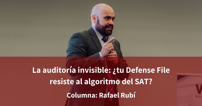 El SAT ya no audita documentos. Audita comportamientos de&nbsp;datos.